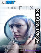 The Fix (2024) Hollywood Hindi Dubbed Full Movie