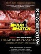 The Myrtles Plantation Murder Mystery and Magic (2022) Hollywood Hindi Dubbed Full Movie