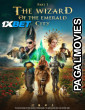 The Wizard of the Emerald City (2025) Telugu Dubbed Movie