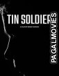 Tin Soldier (2025) Hollywood Hindi Dubbed Full Movie