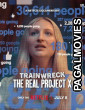 Trainwreck - The Real Project X 2026 Full Movie