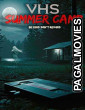 VHS Summer Camp (2026) Full Movie