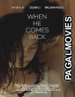 When He Comes Back (2026) Full Movie